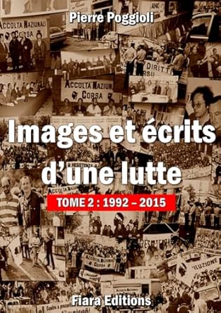 Images et Ecrits d'une lutte T02